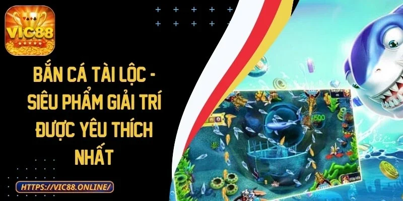 ban-ca-tai-loc