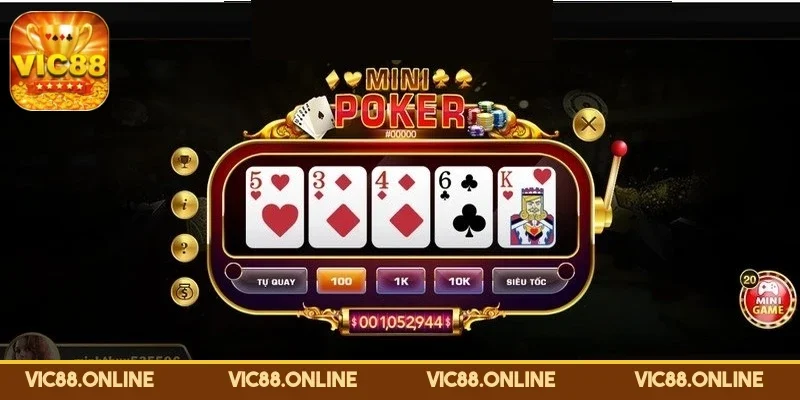 Mini Poker VIC88 - Sảnh Game Lý Tưởng Cho Các Tay Chơi 2 mini-poker-vic88-tro-choi-hap-dan